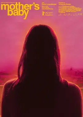 '母亲的宝贝' - 2025年奥地利德国瑞士合作电影